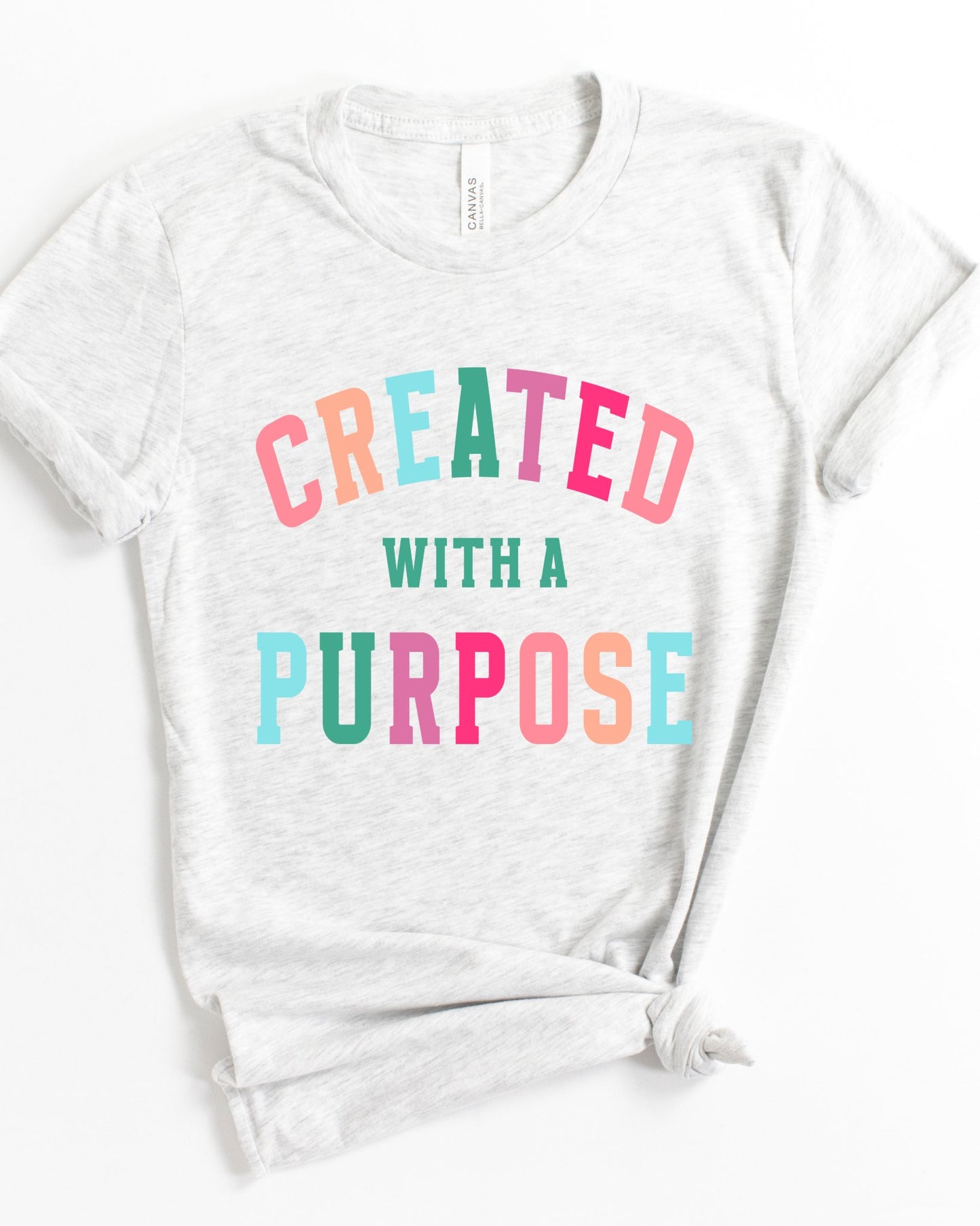 Created with a Purpose T-shirt (Bella Canvas) - Mythical Kitty Boutique