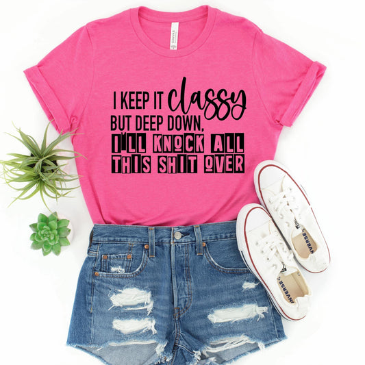 I Keep It Classy Graphic Tee - Mythical Kitty Boutique