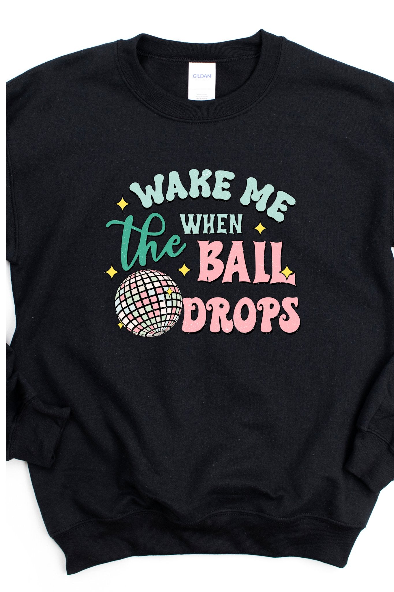 WAKE ME WHEN THE BALL DROPS SWEATSHIRT - Mythical Kitty Boutique